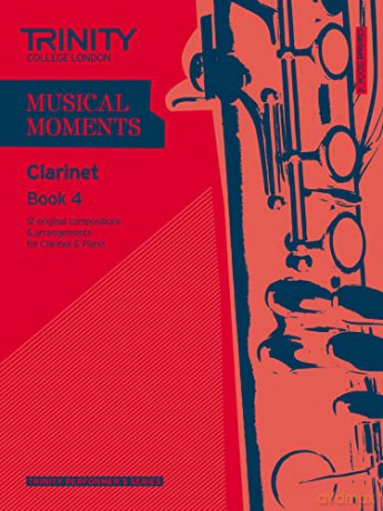 Musical Moments Clarinet: Book 4 [KSIĄŻKA]