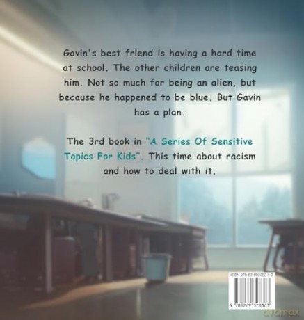 My Blue Alien: A book about racism: 3 [KSIĄŻKA]