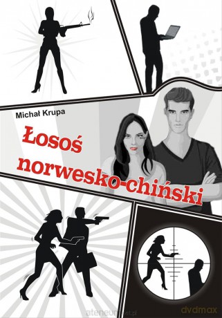 Łosoś norwesko-chiński [KSIĄŻKA]