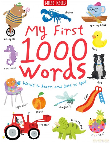 My First 1000 Words: Words to Learn and Lots to Spot [KSIĄŻKA]