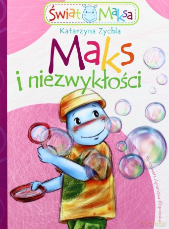 Maks i niezwykłości [KSIĄŻKA]