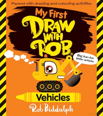 My First Draw With Rob: Vehicles: The brand-new children's activity book all about transport from bestselling Rob Biddulph! Filled with tons of drawings, fun puzzles and more! [KSIĄŻKA]