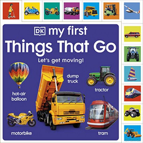 My First Things That Go: Let's get moving! [KSIĄŻKA]