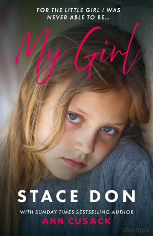My Girl: For The Little Girl I Was Never Able To Be [KSIĄŻKA]