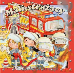 Mali strażacy [KSIĄŻKA]