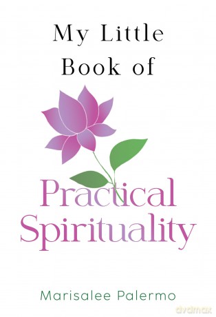 My Little Book of Practical Spirituality [KSIĄŻKA]