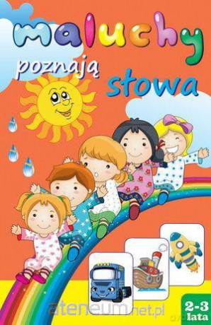 Maluchy poznają słowa [KSIĄŻKA]