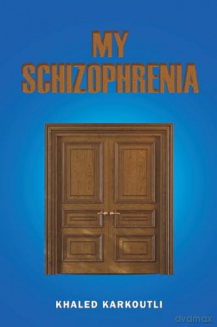 My Schizophrenia [KSIĄŻKA]