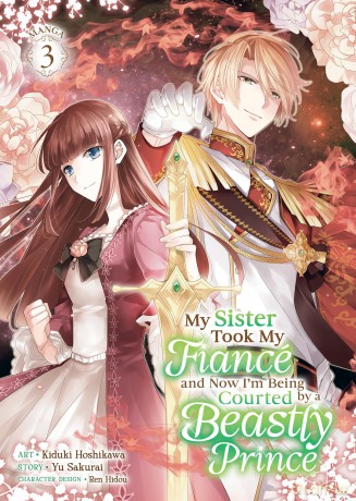 My Sister Took My Fiancé and Now I'm Being Courted by a Beastly Prince [KOMIKS]