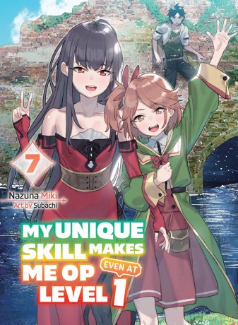My Unique Skill Makes Me OP even at Level 1 Vol 7 [KSIĄŻKA]