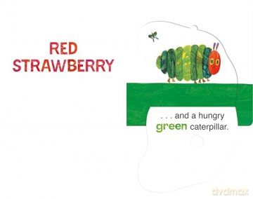 My Very First Colours with The Very Hungry Caterpillar: A Lift-the-Flap Book [KSIĄŻKA]