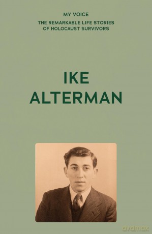 My Voice: Ike Alterman: Rest Their Souls [KSIĄŻKA]