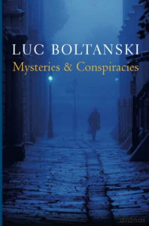 Mysteries and Conspiracies: Detective Stories, Spy Novels and the Making of Modern Societies [KSIĄŻKA]