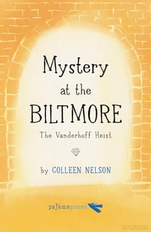 Mystery at the Biltmore: The Vanderhoff Heist: 1 [KSIĄŻKA]