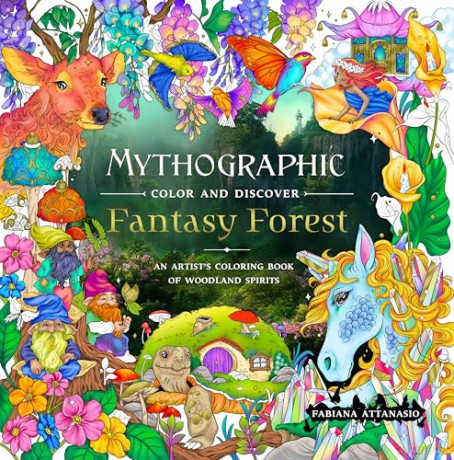 Mythographic Color and Discover: Fantasy Forest: An Artist's Coloring Book of Woodland Spirits [KSIĄŻKA]