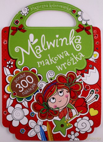 Malwinka makowa wróżka. Magiczna kolorowanka [KSIĄŻKA]