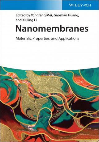 Nanomembranes: Materials, Properties, and Applications [KSIĄŻKA]