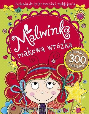 Malwinka makowa wróżka. Zadania do kolorowania... [KSIĄŻKA]