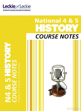 National 4/5 History Course Notes [KSIĄŻKA]
