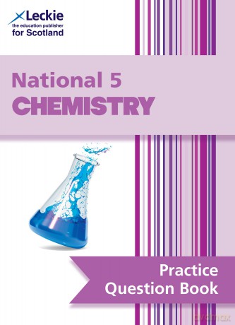 National 5 Chemistry: Practise and Learn SQA Exam Topics [KSIĄŻKA]
