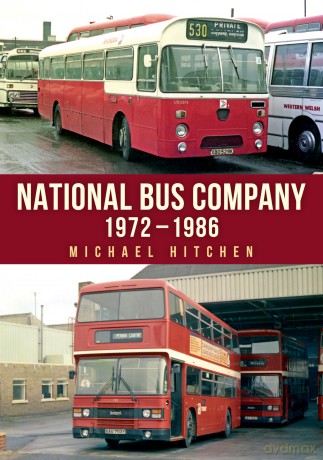 National Bus Company: 1972-1986 [KSIĄŻKA]