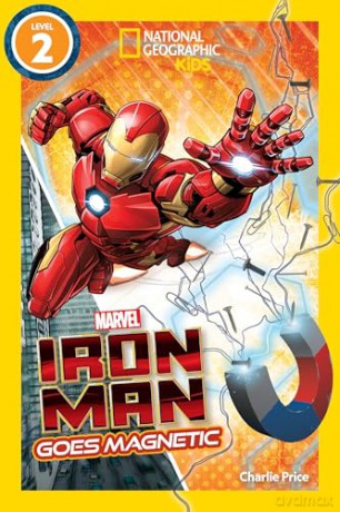 National Geographic Readers: Marvel's Iron Man Goes Magnetic [KSIĄŻKA]