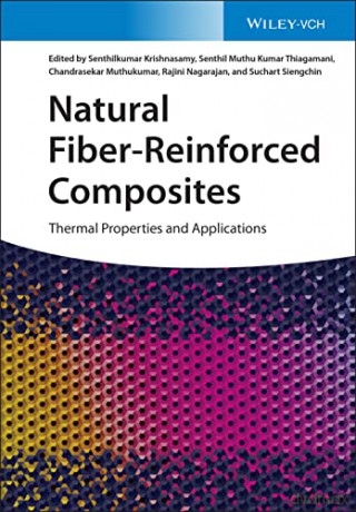 Natural Fiber-Reinforced Composites: Thermal Properties and Applications [KSIĄŻKA]