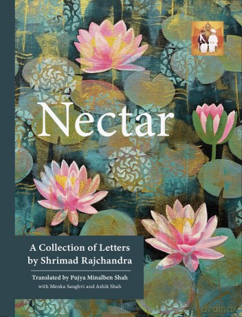 Nectar: A Collection of Letters by Shrimad Rajchandra [KSIĄŻKA]