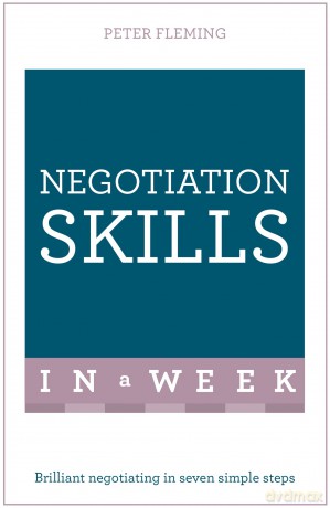 Negotiation Skills In A Week: Brilliant Negotiating In Seven Simple Steps [KSIĄŻKA]