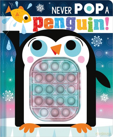 Never Pop a Penguin! [KSIĄŻKA]