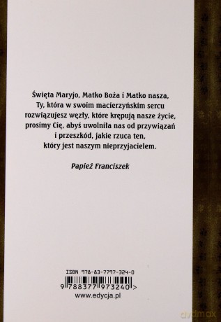 Maryja rozwiązująca węzły. Nowenna, która ratuje.. [KSIĄŻKA]