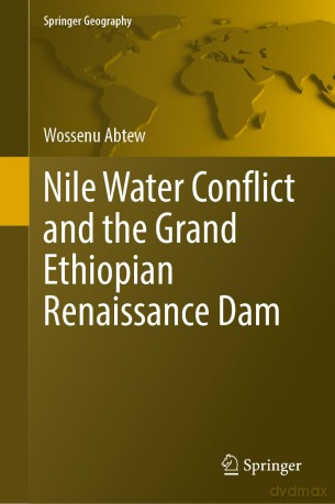 Nile Water Conflict and the Grand Ethiopian Renaissance Dam [KSIĄŻKA]