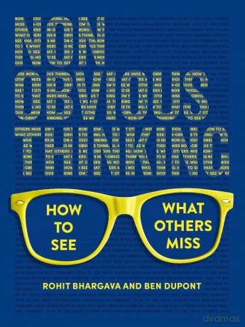 Non-Obvious Thinking: How to See What Others Miss [KSIĄŻKA]