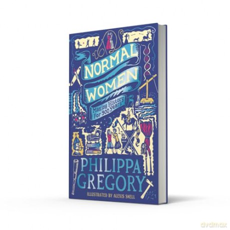 Normal Women: An eye-opening book of historical non-fiction for teens from the number one bestselling author [KSIĄŻKA]