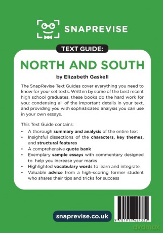 North and South Text Guide: A-Level English Literature Revision Book | Includes Analysis, Key Quotes, Character Insights, and Sample Essays for Top Grades [KSIĄŻKA]