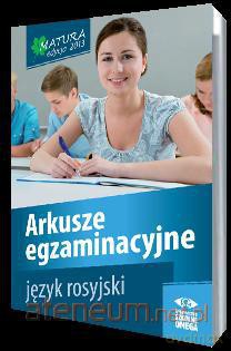 Matura 2013 Język rosyjski Arkusze egzamin. OMEGA [KSIĄŻKA]