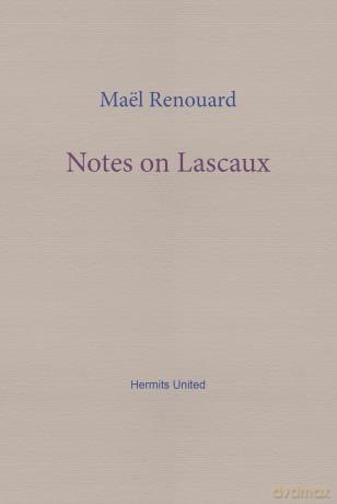 Notes on Lascaux [KSIĄŻKA]