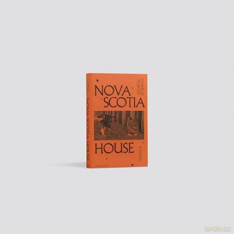 Nova Scotia House: A Novel [KSIĄŻKA]