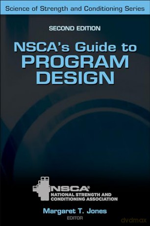 NSCA's Guide to Program Design: Your Complete Guide to Training, Programming, and Workouts [KSIĄŻKA]