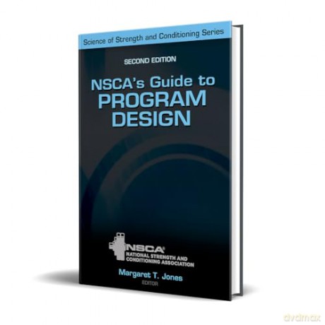 NSCA's Guide to Program Design: Your Complete Guide to Training, Programming, and Workouts [KSIĄŻKA]
