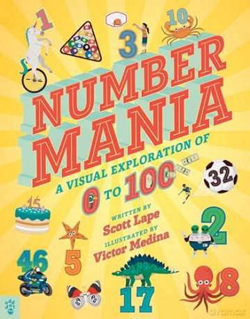 Numbermania: A Visual Exploration of 0 to 100 [KSIĄŻKA]