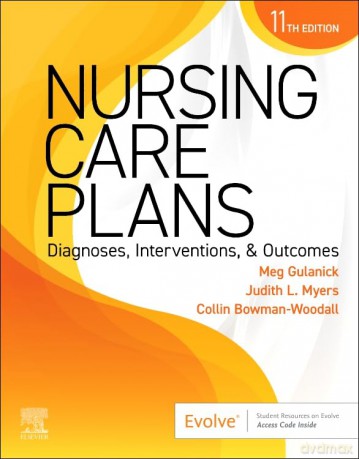 Nursing Care Plans: Diagnoses, Interventions, and Outcomes [KSIĄŻKA]