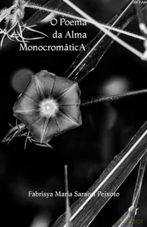 O Poema da Alma monocromática [KSIĄŻKA]