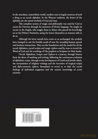 Occult Alphabets Scripts and Ciphers: Of the Western Magical Tradition [KSIĄŻKA]