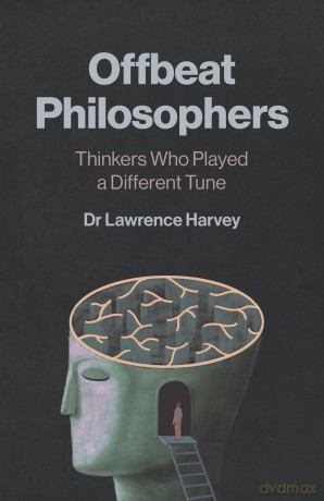 Offbeat Philosophers: Thinkers Who Played a Different Tune [KSIĄŻKA]