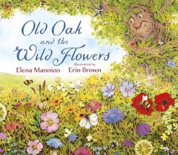 Old Oak and the Wild Flowers [KSIĄŻKA]
