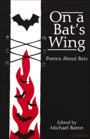 On a Bat's Wing: Poems About Bats [KSIĄŻKA]