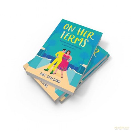 On Her Terms: A brand new gloriously relatable queer fake dating rom-com to fall in love with!: Book 3 [KSIĄŻKA]
