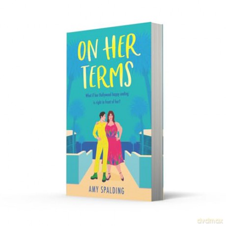 On Her Terms: A brand new gloriously relatable queer fake dating rom-com to fall in love with!: Book 3 [KSIĄŻKA]