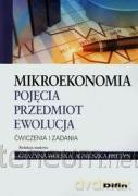 Mikroekononia. Pojęcia przedmiot ewolucja ćw. [KSIĄŻKA]